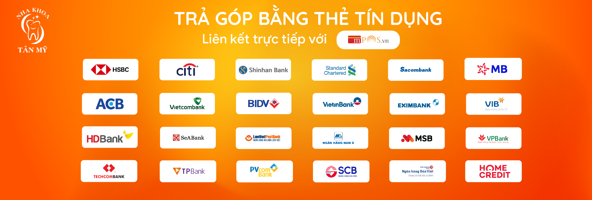 Trả góp thẻ tín dụng Nha Khoa Tân Mỹ